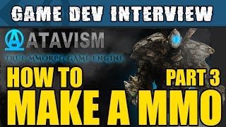 Unity Interviews - How to make a MMO in Unity with Atavism Part 3